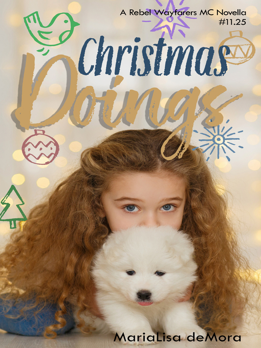 Title details for Christmas Doings by MariaLisa deMora - Available